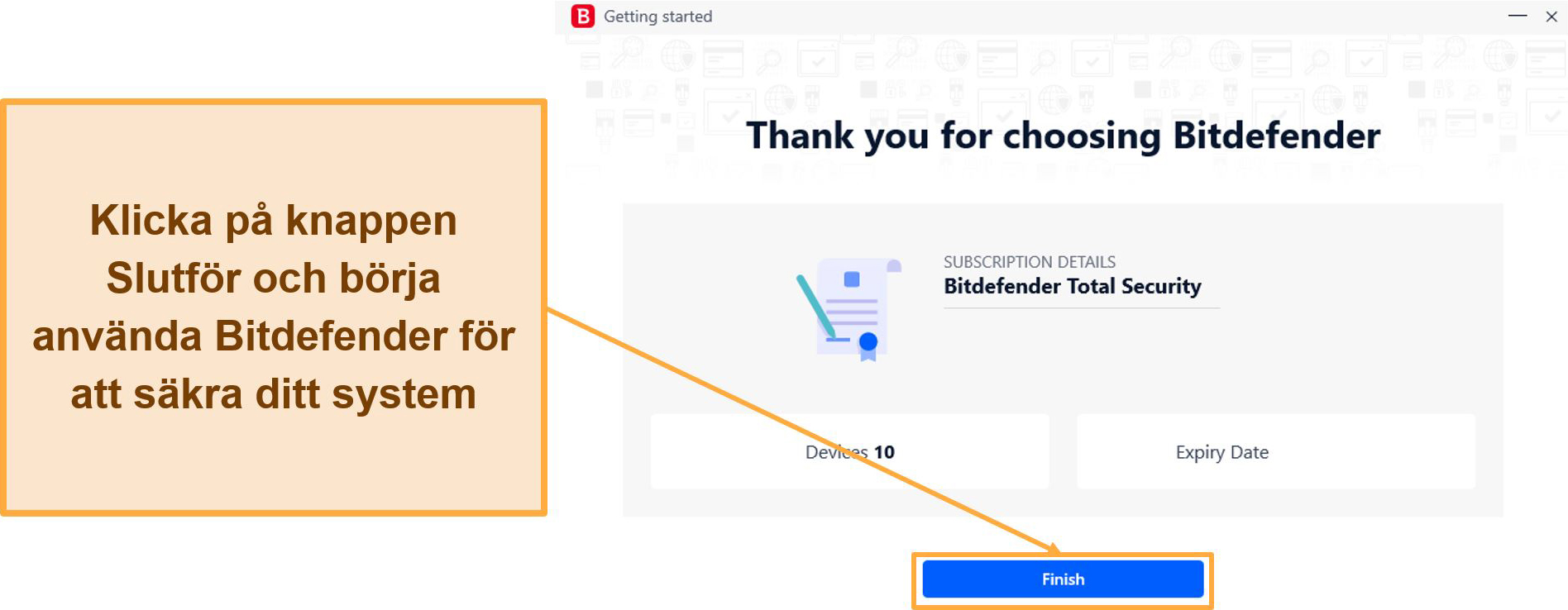 Screenshot showing how to finish Bitdefender's setup