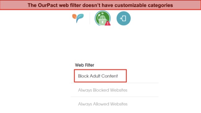 You can only block adult content and specific websites with the OurPact web filter