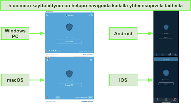 Kuvakaappauksia hide.me:n sovellusliittymästä Windowsilla, Androidilla, macOS:lla ja iOS:lla