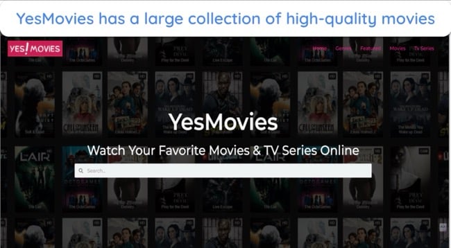 Use the search button to find your favorite shows and movies on YesMovies.