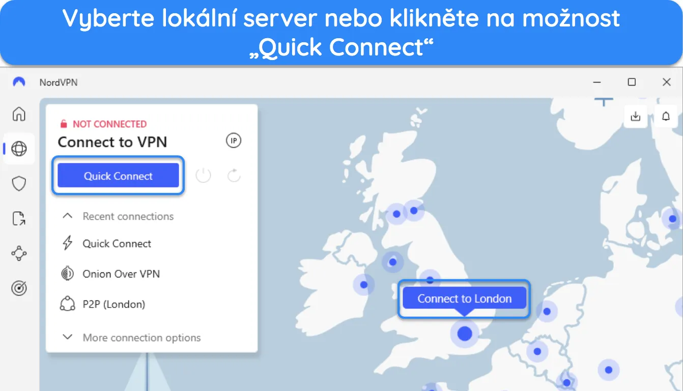 Snímek obrazovky aplikace NordVPN pro Windows, zvýrazňující připojení mapového serveru pro Londýn a tlačítko Rychlé připojení.