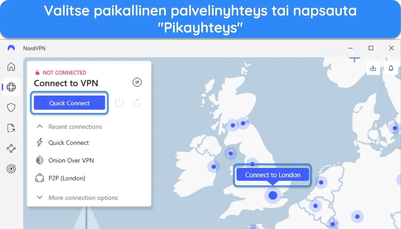 N&auml;ytt&ouml;kuva NordVPN:n Windows-sovelluksesta, jossa korostetaan Lontoon karttapalvelinyhteytt&auml; ja Quick Connect -painiketta.