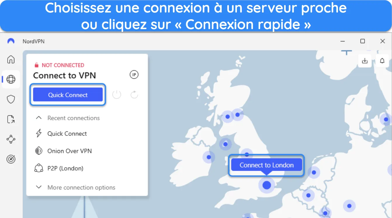 Capture d'écran de l'application Windows de NordVPN, mettant en évidence la connexion au serveur de cartographie pour Londres et le bouton Connexion rapide.