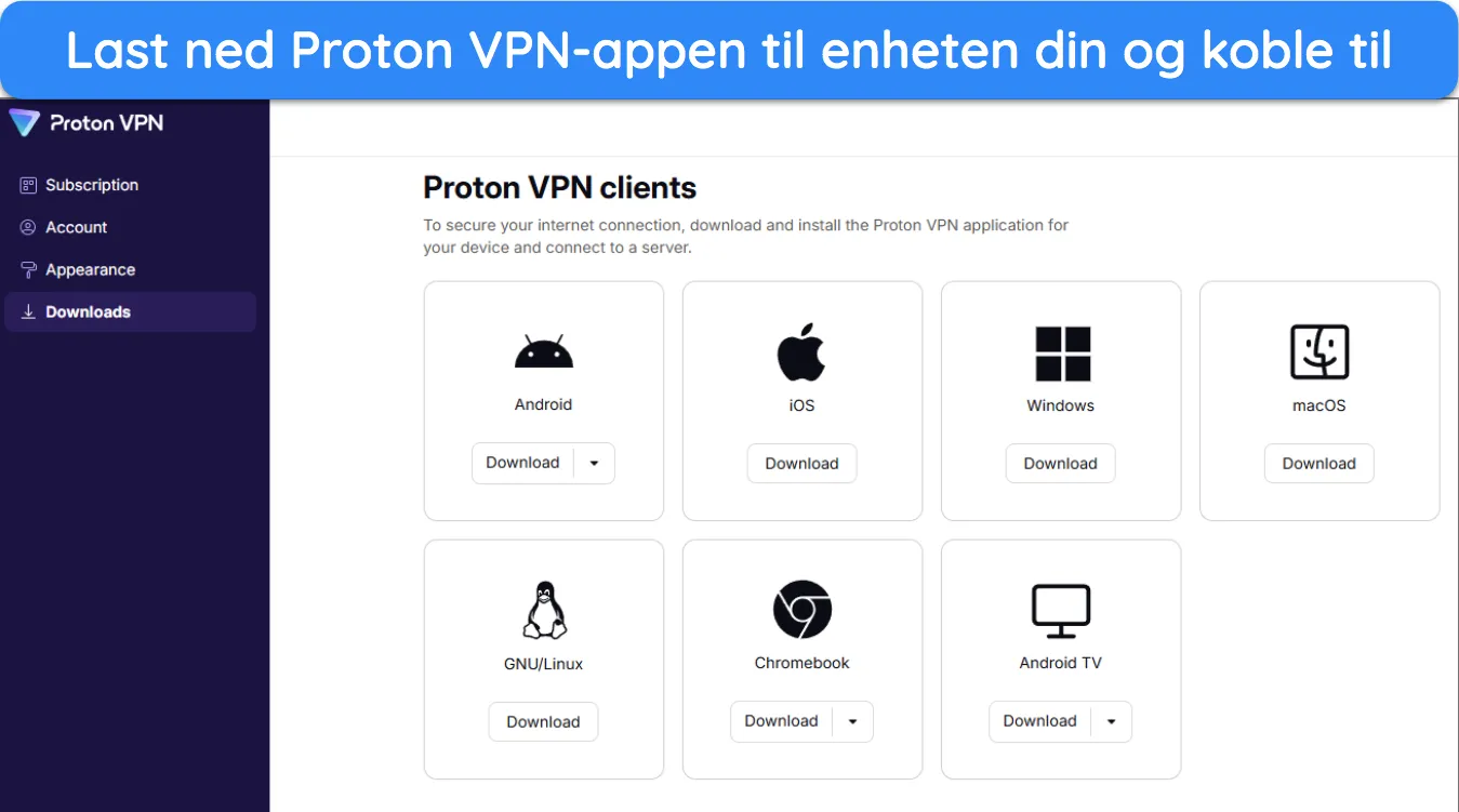 bilde av Proton VPN-kontosiden som viser de tilgjengelige appene som kan lastes ned til forskjellige enheter.