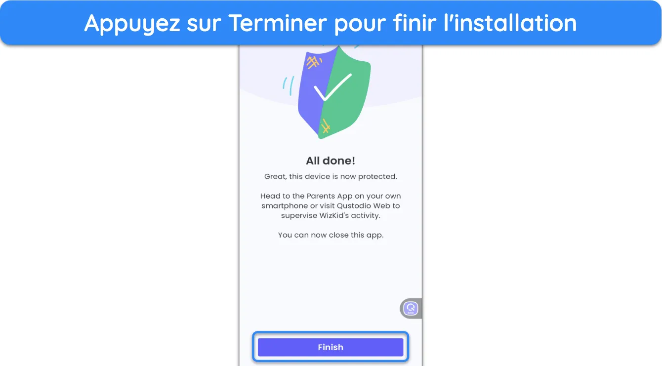 Capture d'écran montrant la fin de l'installation Android de Qustodio Kids.