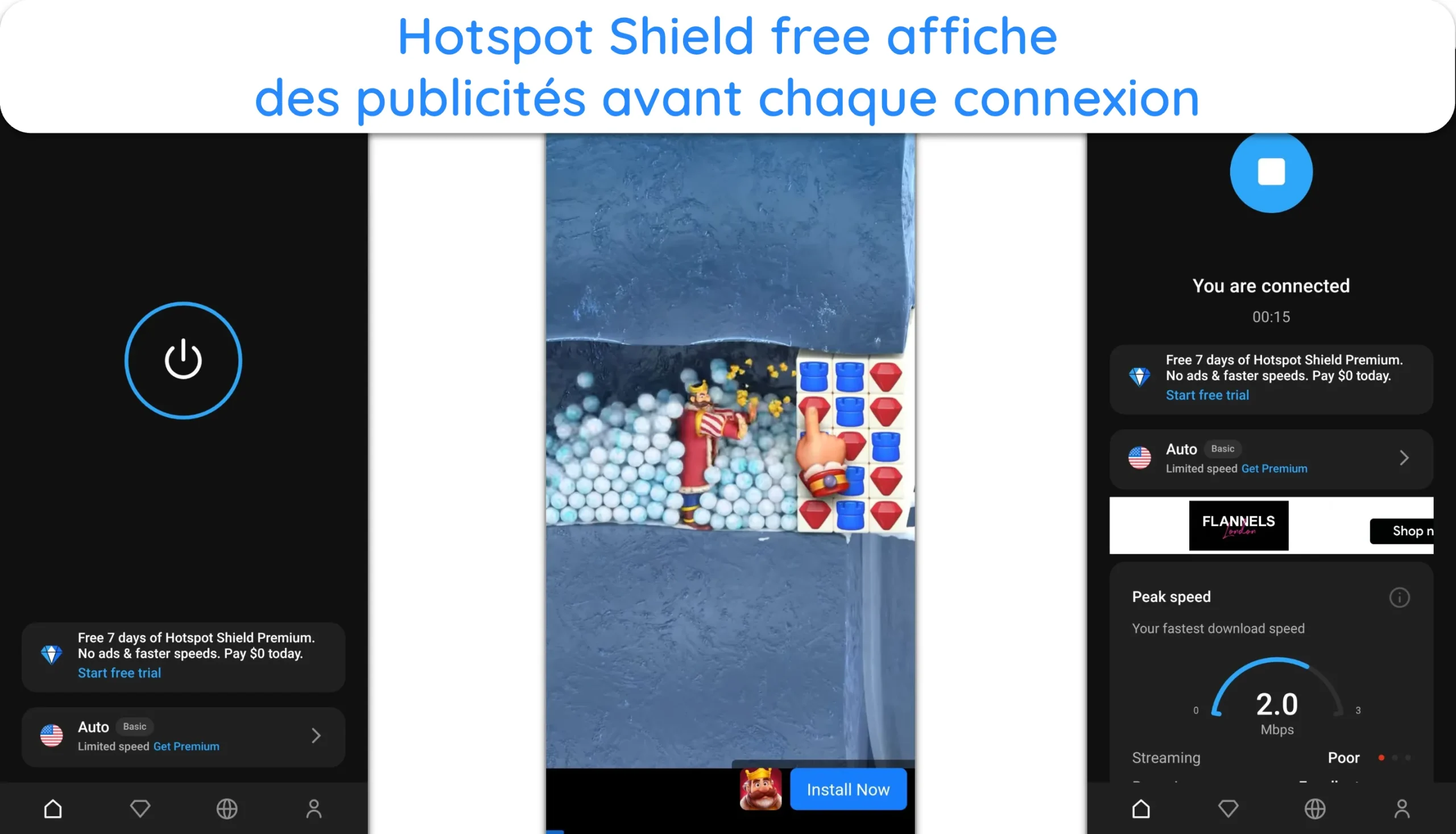 Capture d'écran montrant l'offre gratuite de Hotspot Shield affichant une publicité avant la connexion.