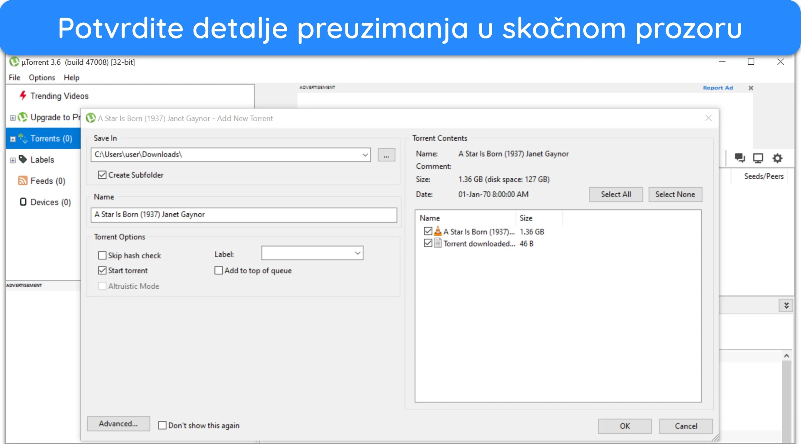Snimka zaslona koja pokazuje kako potvrditi detalje preuzimanja i konfigurirati lokaciju preuzimanja putem uTorrenta.