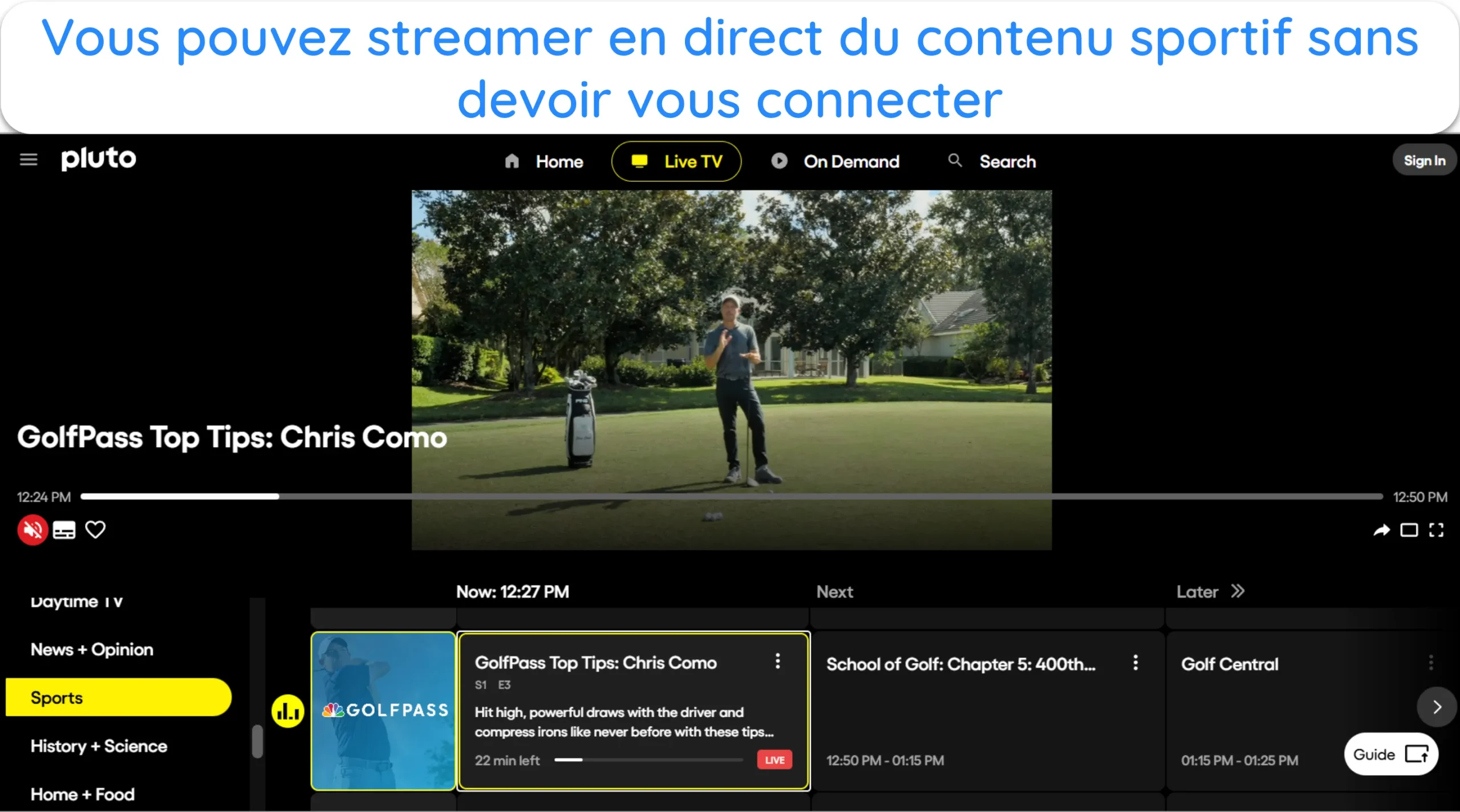 Capture d'écran montrant les diffusions en direct sur Pluto TV sans connexion.