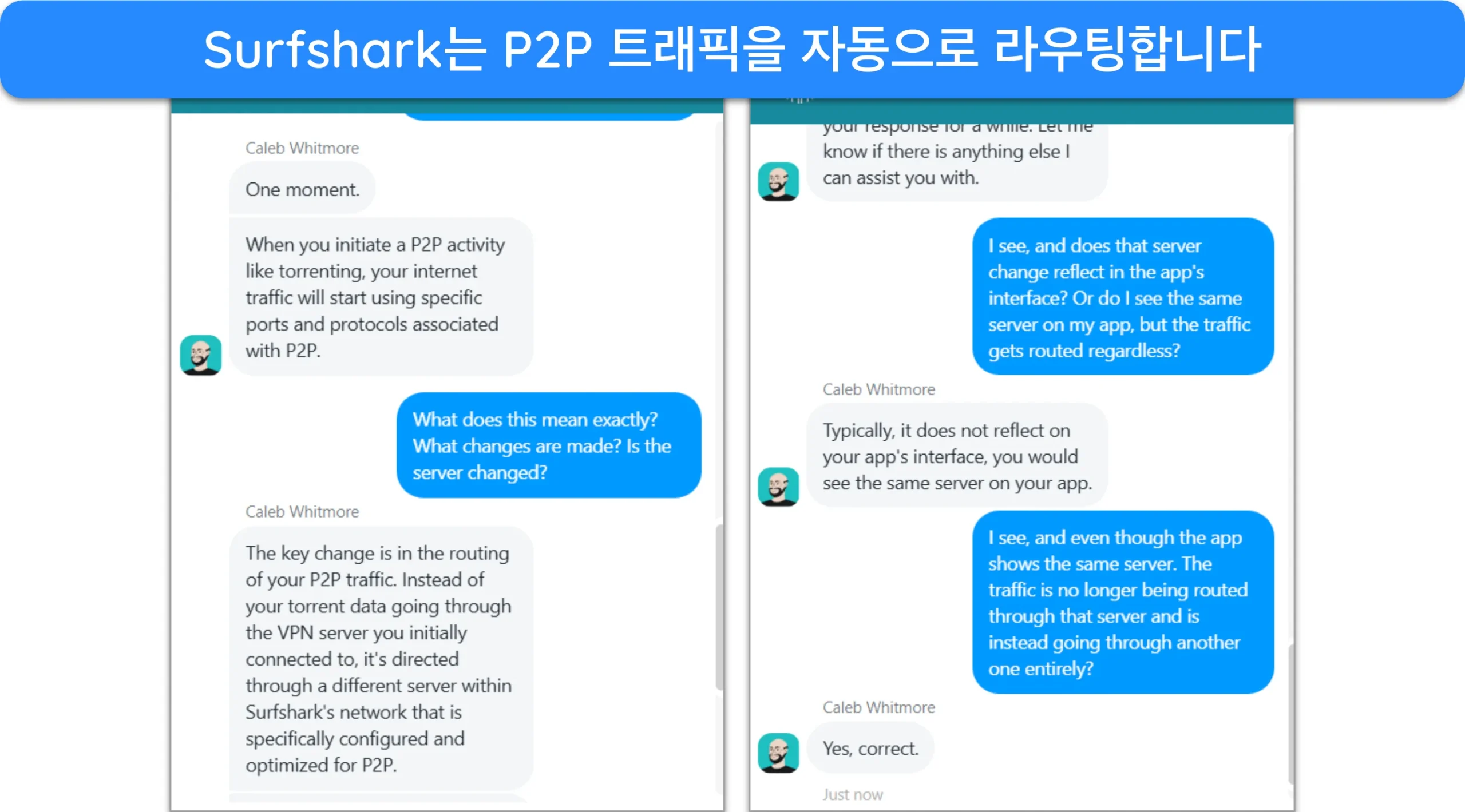 Surfshark 지원팀에서 P2P 트래픽을 자동으로 올바른 서버로 라우팅하는 방식을 확인하는 스크린샷.
