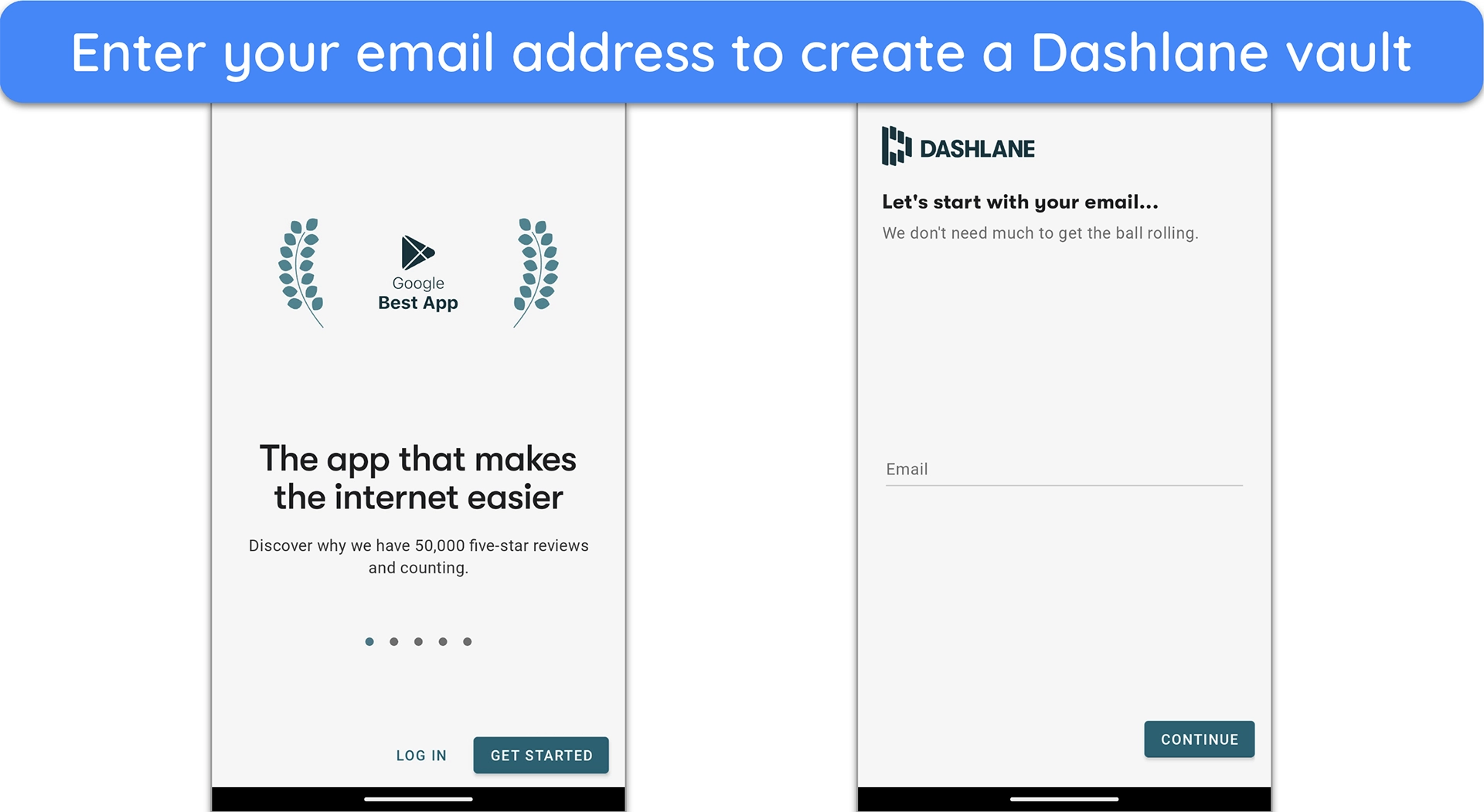 Screenshot of Dashlane's Get Started menu prompting to enter email address to create a vault