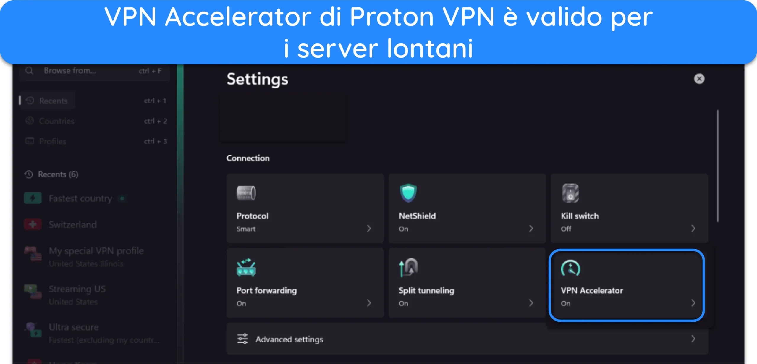 Screenshot della funzione Acceleratore VPN di Proton VPN nel menu Impostazioni.